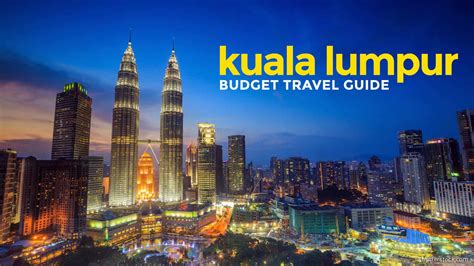 expedia kuala lumpur|Travel Budget for Kuala Lumpur Visit Kuala Lumpur on a Budget or Tra.